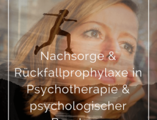 Nachsorge und Rückfallprophylaxe in Psychotherapie und der psychologischen Beratung – Online Begleitung macht es möglich