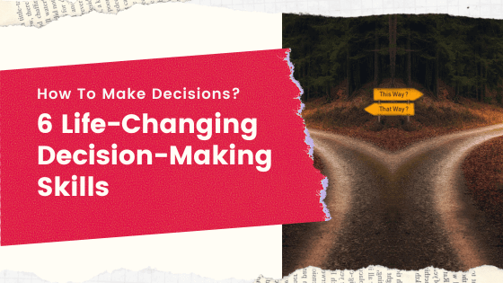 skills-of-decision-making-how-to-make-decisions