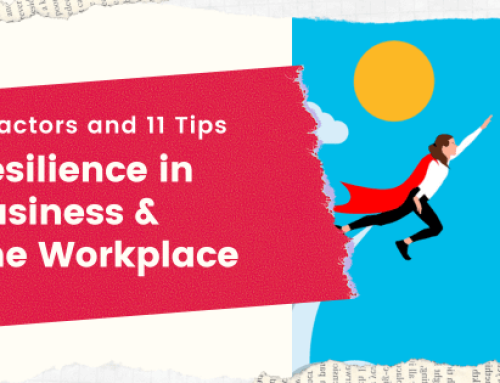Resilience In The Workplace: 7 Top Tips For Business Resilience