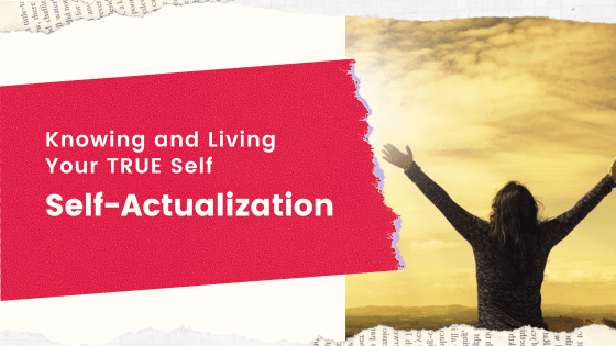 self-actualization-maslow-how-to