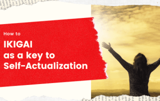 what-is-self-actualization-how-achieve-ikigai